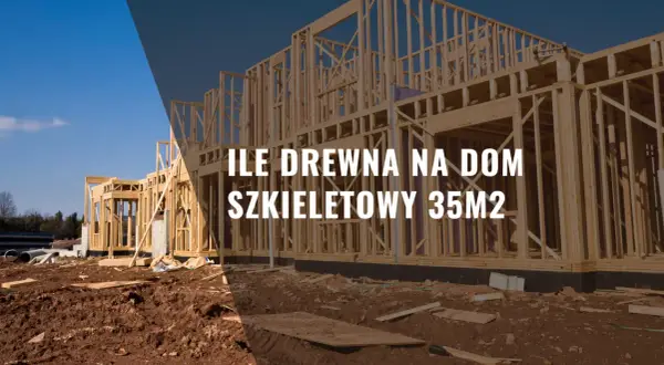 Budowa domu szkieletowego z widocznym drewnianym szkieletem konstrukcyjnym.